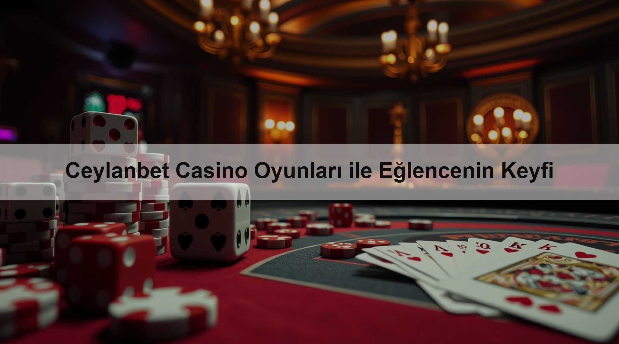 Ceylanbet Casino Oyunları ile Eğlencenin Keyfi