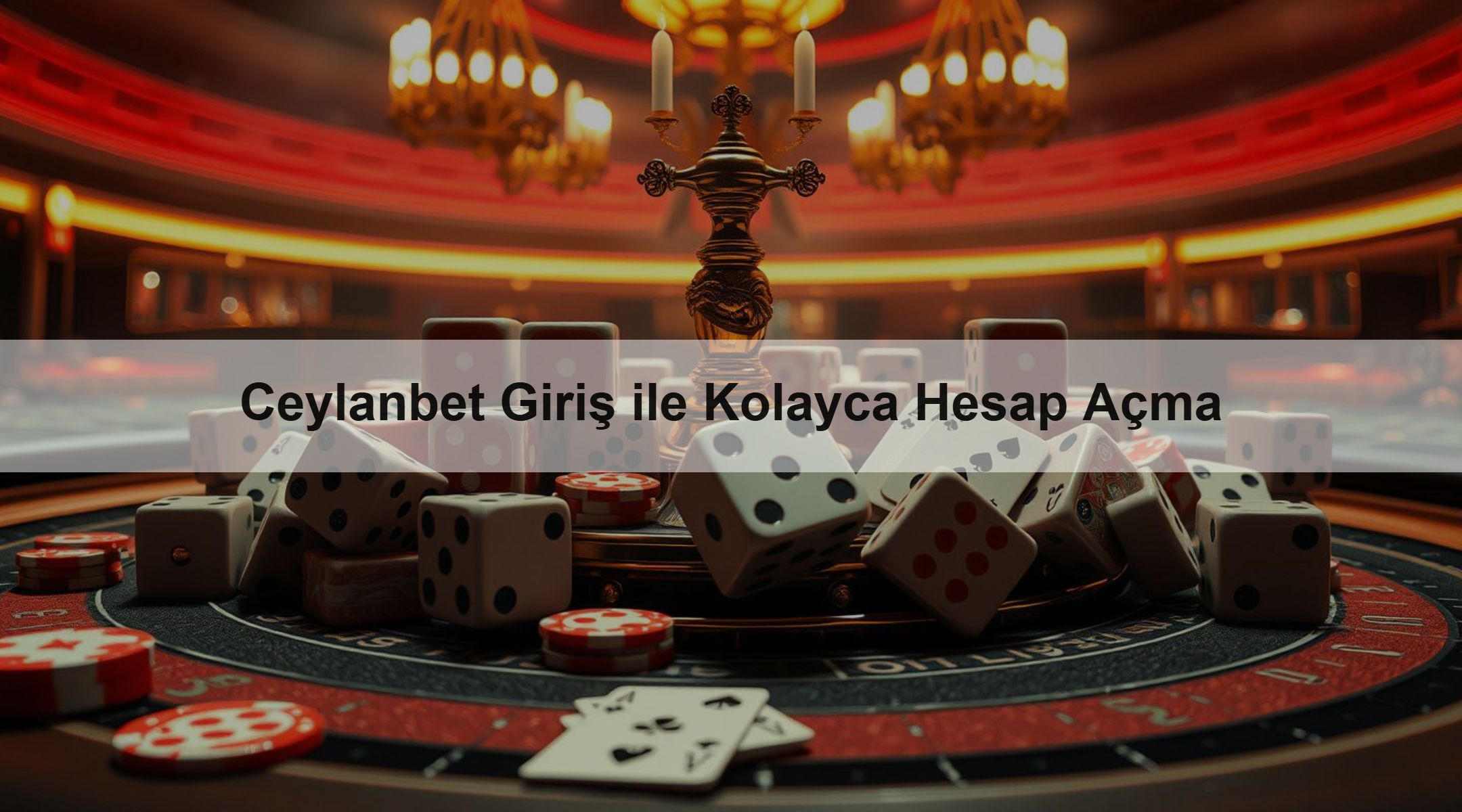 Ceylanbet Giriş ile Kolayca Hesap Açma