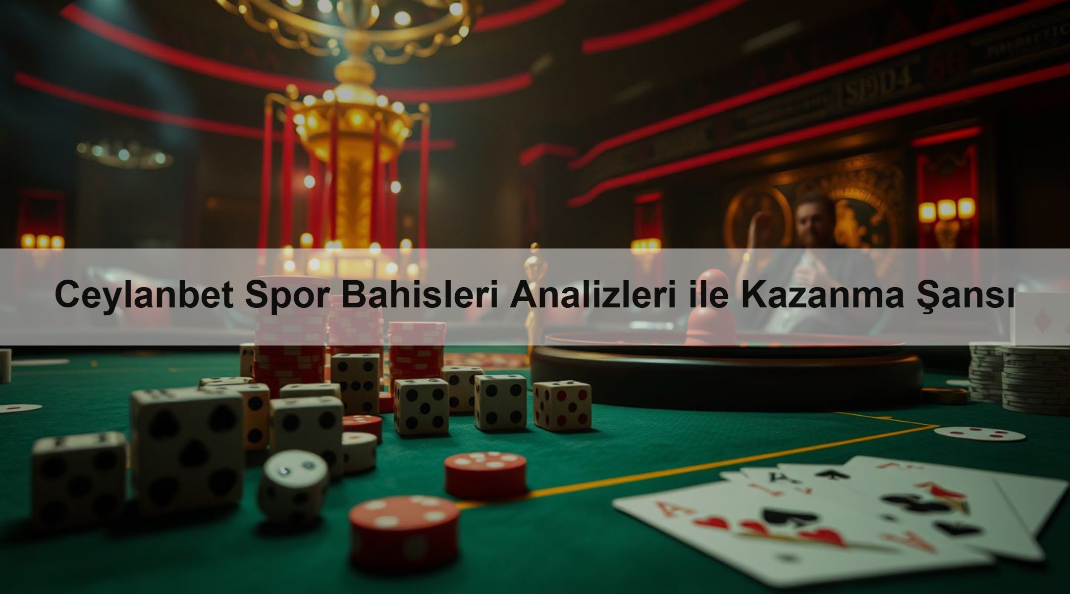 Ceylanbet Spor Bahisleri Analizleri ile Kazanma Şansı