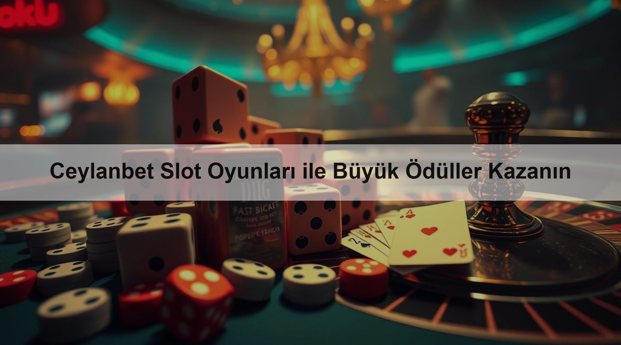 Ceylanbet Slot Oyunları ile Büyük Ödüller Kazanın